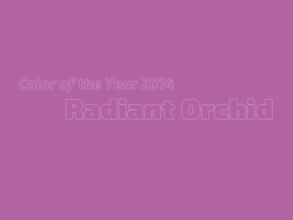 Color of the Year 2014 - Radiant Orchid