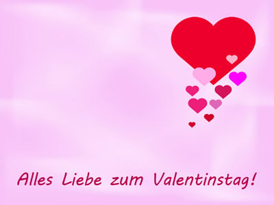 Alles Liebe zum Valentinstag! - Ich liebe Dich!
