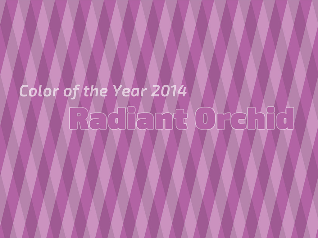 Color of the Year 2014 - Radiant Orchid