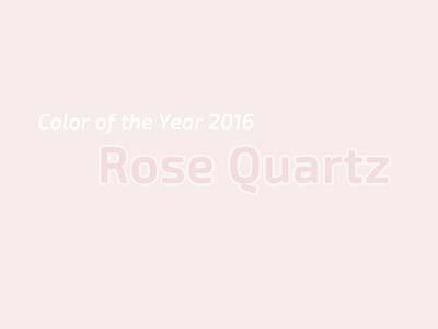 Die Farbe des Jahres 2016 - Rose Quartz