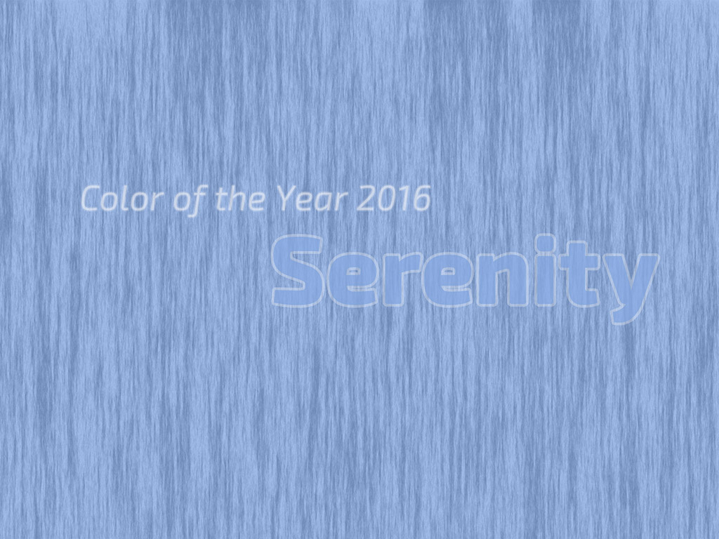 Die Farbe des Jahres 2016 - Serenity - Color of the Year
