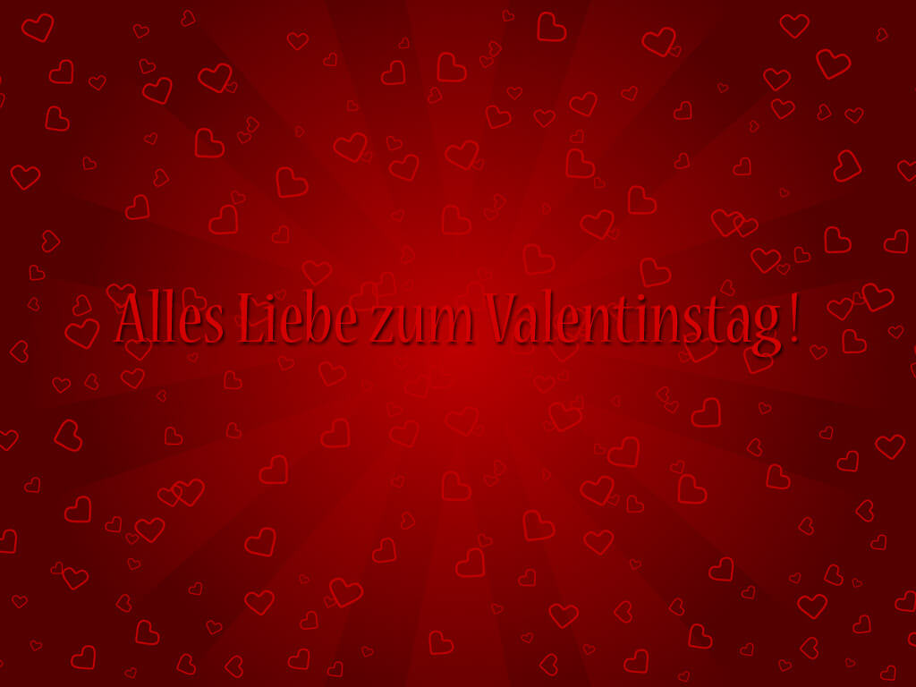 Alles Liebe zum Valentinstag! - Ich liebe Dich!