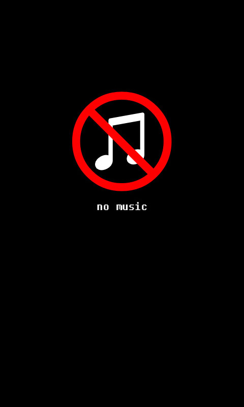 No Music