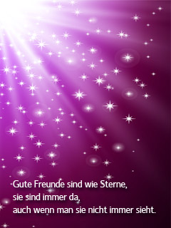 Gute Freunde sind wie Sterne...