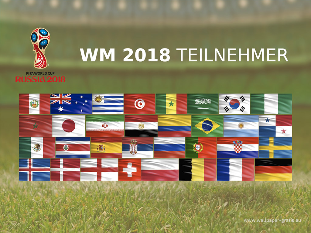 Fussball Weltmeisterschaft 2018 - Russland - Teilnehmer