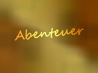 Positives Wort: Abenteuer