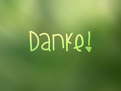 Positives Wort: Danke!